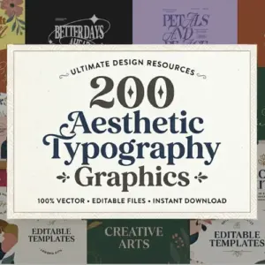 200 Aesthetic Typography Graphics — Extended Commercial License