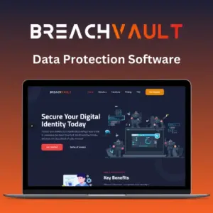 BreachVault - Data Security Software | Lifetime Access