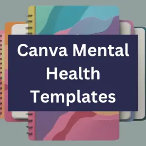 Canva Mental Health Templates Bundle | Lifetime Access