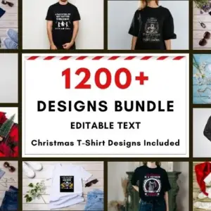 1,200+ Editable T-Shirt Designs — Extended License