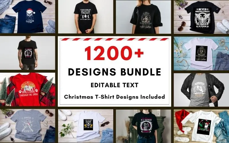 1,200+ Editable T-Shirt Designs — Extended License