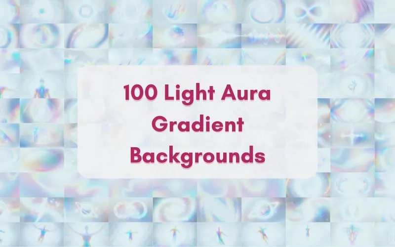 100 Light Aura Gradient Backgrounds — Extended License