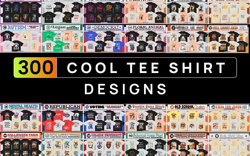 300 Cool Tee Designs - 24-in-1 Bundle