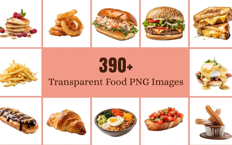 390+ Transparent Food PNGs Commercial License