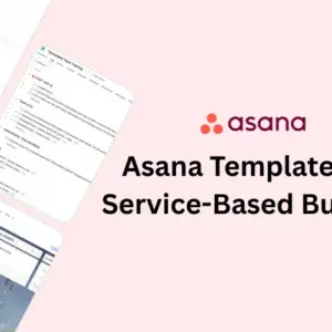 Commercial Asana Templates for Service Businesses