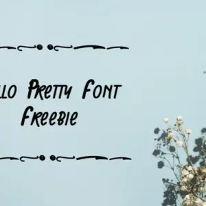 Hello Pretty Font — Extended License Freebie