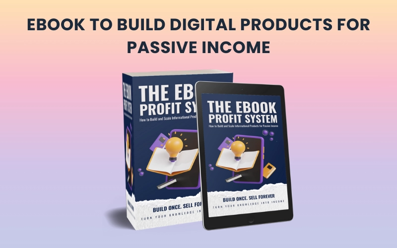 Recommended: Build Digital Products for Passive Income