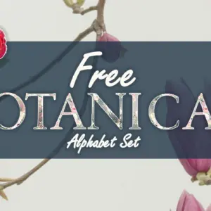 Wild Garden Botanical Alphabet Set (Free)